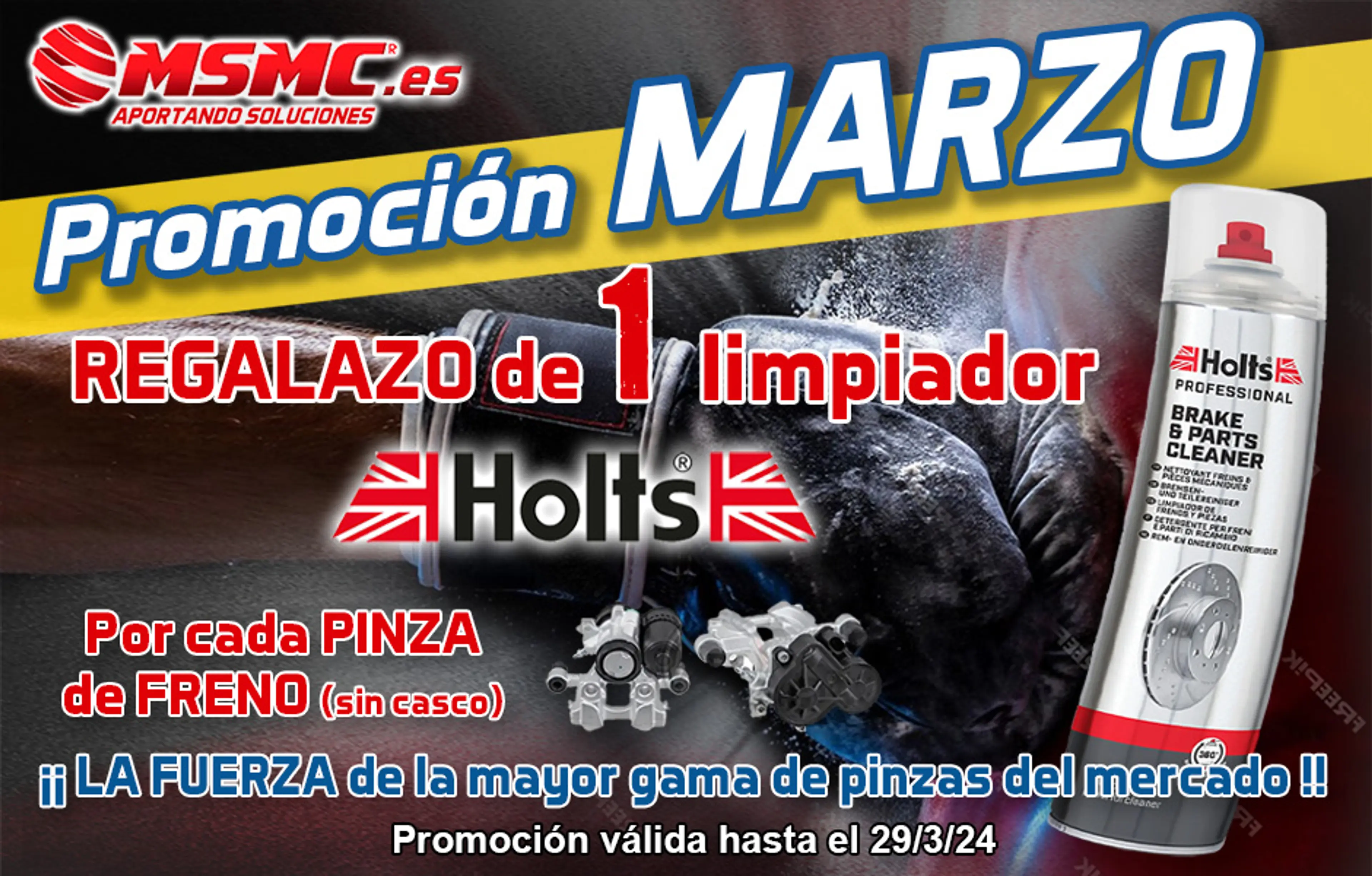 REGALAZO DE 1 LIMPIADOR HOLTS POR CADA PINZA DE FRENO ( SIN CASCO)